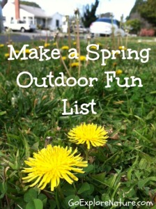 Make a spring outdoor fun list