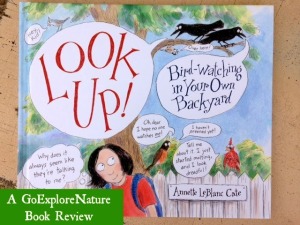 Book Review: Look Up! Bird-Watching in Your Own Backyard