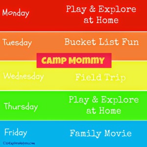 Summer Break Fun: Camp Mommy