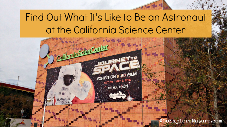 Thanks to the new Journey to Space: Exhibit and 3D Film, you and the kiddos can find out what it’s like to be an astronaut at the California Science Center.