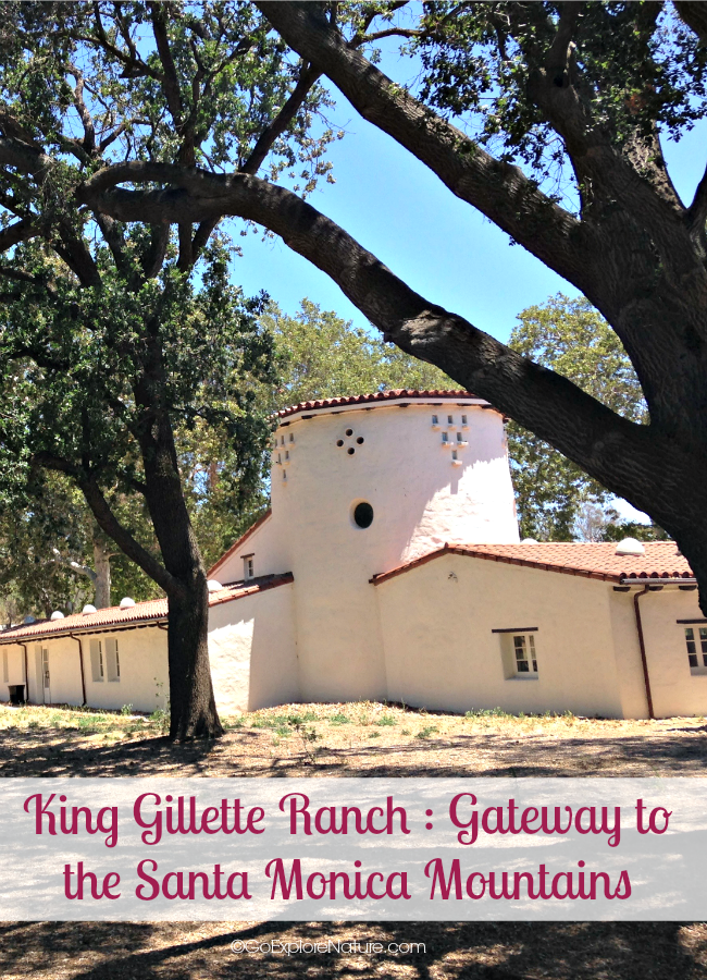 Start exploring the Santa Monica Mountains National Recreation Area with kids at King Gillette Ranch, gateway to the Santa Monica Mountains.